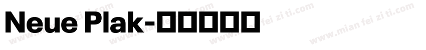Neue Plak字体转换